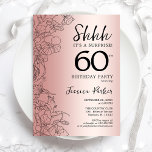 Rose Gold Surprise 60th Birthday Invitation<br><div class="desc">Rose Gold Surprise 60th Birthday Party Invitation. Glam feminine design featuring botanical accents and typography script font. Simple floral invite card perfect for a stylish female surprise bday celebration. Can be customised to any age. Printed Zazzle invitations or instant download digital printable template.</div>
