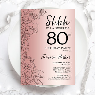 Rose Gold Surprise 80th Birthday Invitation