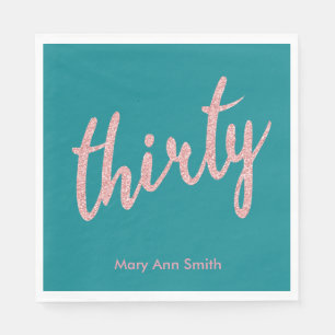 Rose Gold Teal 30 Birthday Party Glitter "Thirty" Napkin