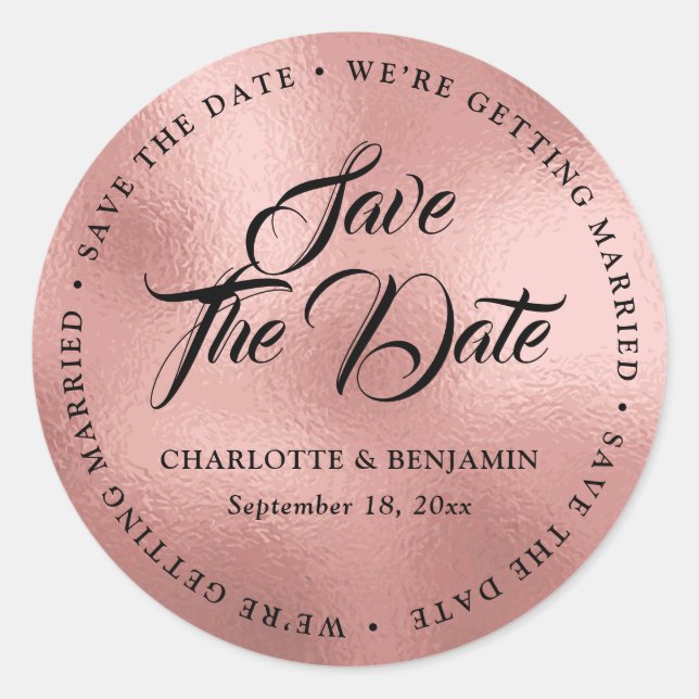 Rose Gold Typography Wedding Save The Date Classic Round Sticker (Front)