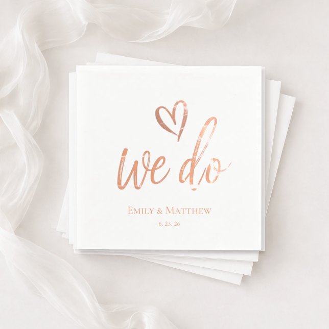 Rose Gold We Do Wedding Napkin (Creator Uploaded)