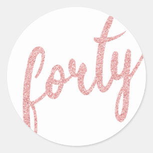 Rose Gold White 40 Birthday Party Glitter "Forty" Classic Round Sticker
