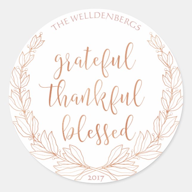 Rose Gold Wreath Grateful Thankful Blessed Classic Round Sticker (Front)