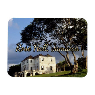Rose Hall, Montego Bay, Jamaica Magnet