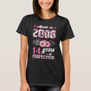 Rose Made In 2008 14th Birthday Girl 11 Year Of Pe T-Shirt