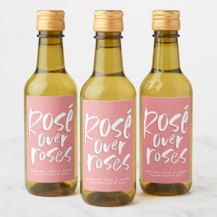 Rosé over roses bold modern Valentine Galentine Wine Label