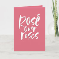 Rosé over roses fun pink Galentine's friendship