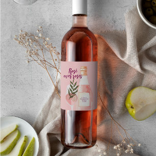 Rosé over Roses Pink Wine Girls Night Out Label