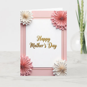Rose Paper Mothers Day Card