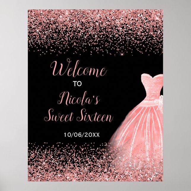 Rose Pink Dress Faux Glitter Sweet 16 Welcome Poster (Front)