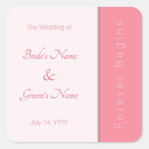 Rose Pink Forever Begins Simply Elegant Wedding  Square Sticker