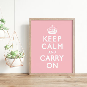 Rose Pink Keep Calm and Carry On Poster