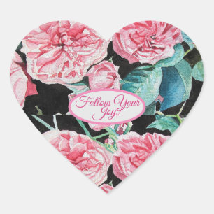 Rose Pink Roses floral Follow Your Joy Pattern Heart Sticker