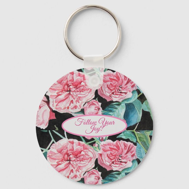 Rose Pink Roses floral Follow Your Joy Pattern Key Ring (Front)