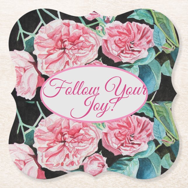 Rose Pink Roses floral Follow Your Joy Pattern Paper Coaster (Front)