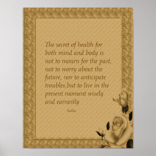Rose Secret Of Health Buddha Quote Inspirational Poster