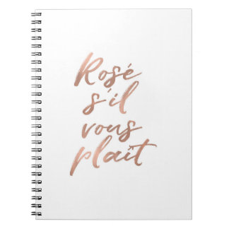 Rosè s'ill vous plait notebook