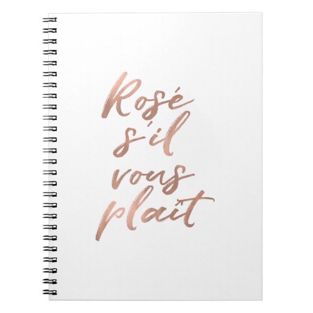 Rosè s'ill vous plait notebook (Front)