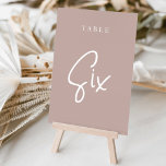 Rose Taupe Hand Scripted Table SIX Table Number<br><div class="desc">Simple and chic table number cards in earth tone Rose Taupe and white make an elegant statement at your wedding or event. Design features "table [number]" in an eyecatching mix of classic serif and handwritten script lettering. Design repeats on both sides. Individually numbered cards sold separately; order each table number...</div>