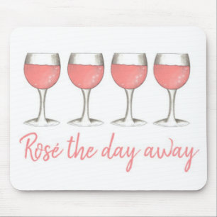 Rosé The Day Away Pink Rose Glass Wine Lover Mouse Mat