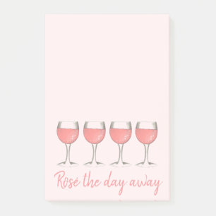 Rosé The Day Away Pink Rose Glass Wine Lover Post-it Notes