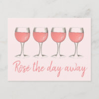 Rosé The Day Away Pink Rose Glass Wine Lover