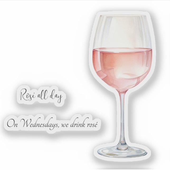 Rosé Wine Lover Sticker with Funny Wine Phrases (Front)