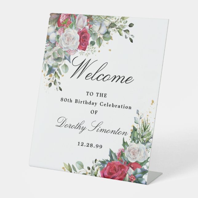 Rose Winter Greenery 80th Birthday Welcome Pedestal Sign (Front)