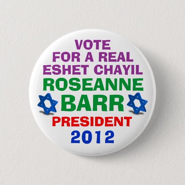 Roseanne Barr for President button (Front)