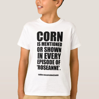 Roseanne (Fact #187) Merchandize T-Shirt
