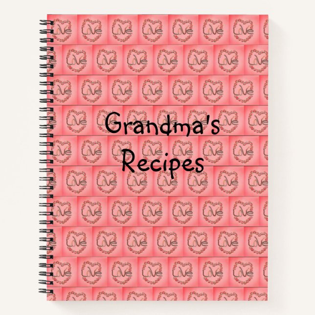 Rosebud Love Grandma's Recipes Notebook (Front)