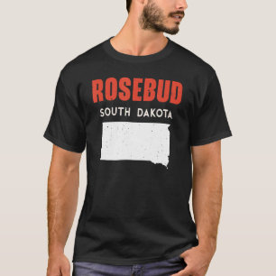 Rosebud South Dakota USA State America Travel Sout T-Shirt