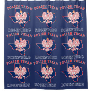 Rosenberg Polish Texan Shower Curtain
