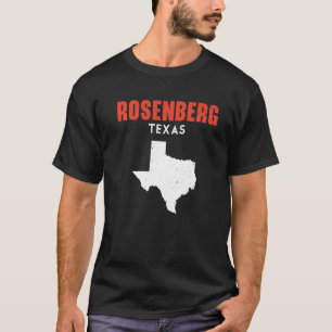Rosenberg Texas USA State America Travel Texan T-Shirt