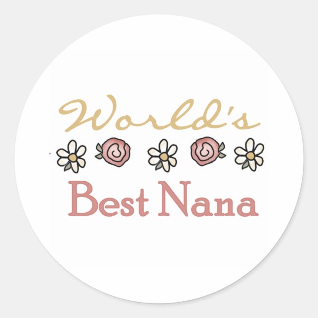 Roses and Daisies World's Best Nana Classic Round Sticker (Front)