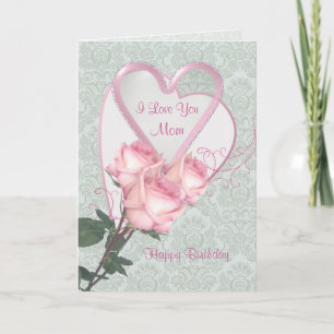 Roses and hearts -  Birthday card for Mum