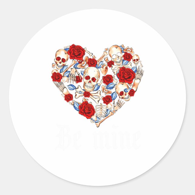 Roses And Skulls Heart Gothic Style Valentine Be M Classic Round Sticker (Front)