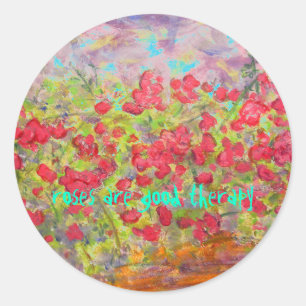 roses are good therapy classic round sticker
