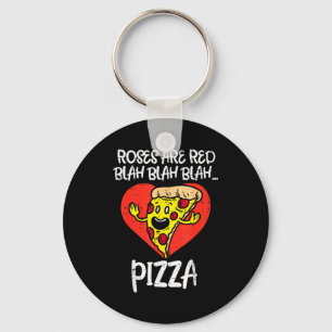 Roses Are Red Blah Pizza Funny Valentine Day Food  Key Ring