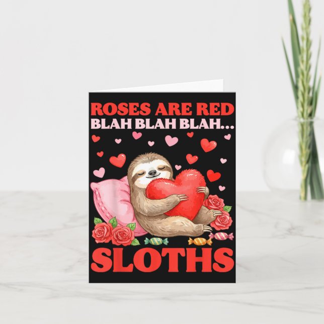 Roses Are Red Blah Sloths Valentine Cute Animal Lo Card (Front)