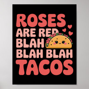 Roses Are Red Blah Tacos Funny Valentine Day Food Poster