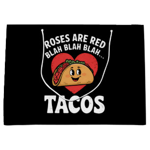 Roses Are Red Blah Tacos Funny Valentine Day Large Gift Bag