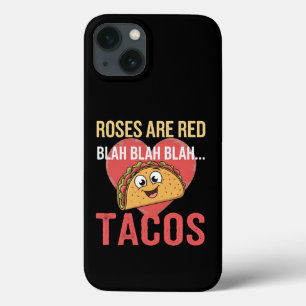 Roses Are Red Blah Tacos Valentines Day Food Lover iPhone 13 Case