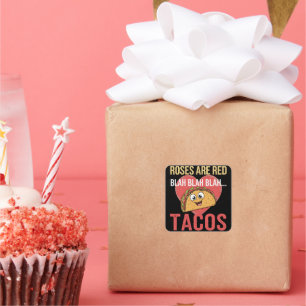 Roses Are Red Blah Tacos Valentines Day Food Lover Square Sticker