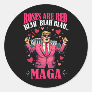 Roses Are Red Blah Trump Funny Valentine Day Mega  Classic Round Sticker