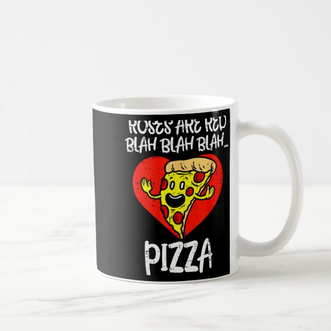 Roses Are Red Blah Zza Funny Valentine Day Food  Coffee Mug (Right)