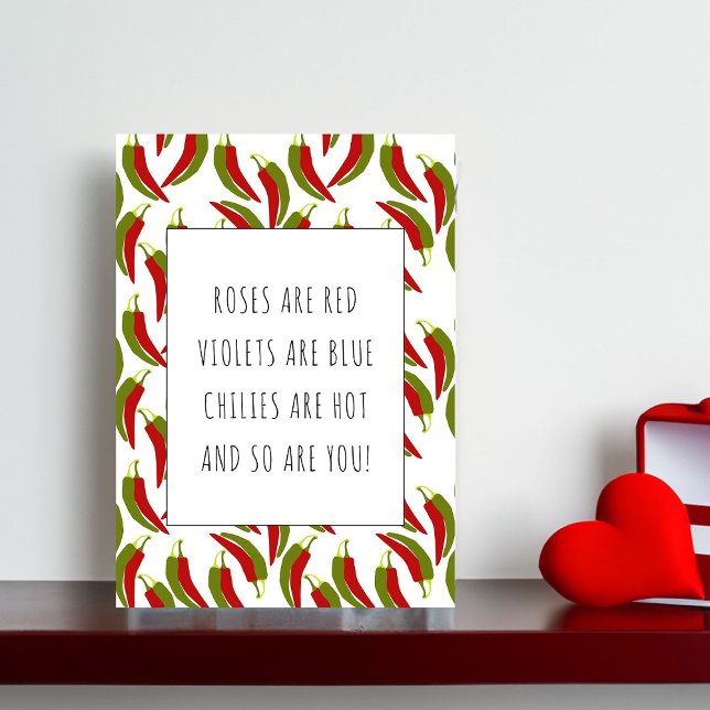 Roses are Red Funny Chili Poem Valentine's Day Holiday Card (Funny Valentines Card poem to someone hot!)