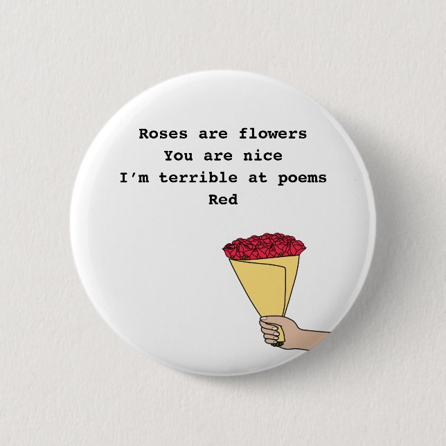 Roses are red funny poem Valentine’s Day 6 Cm Round Badge (Front)