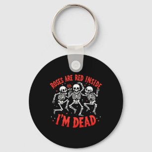 Roses Are Red In Side I'm Dead Funny Valentine Ske Key Ring