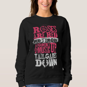 Roses are red mud is brown country music up tail g sweatshirt